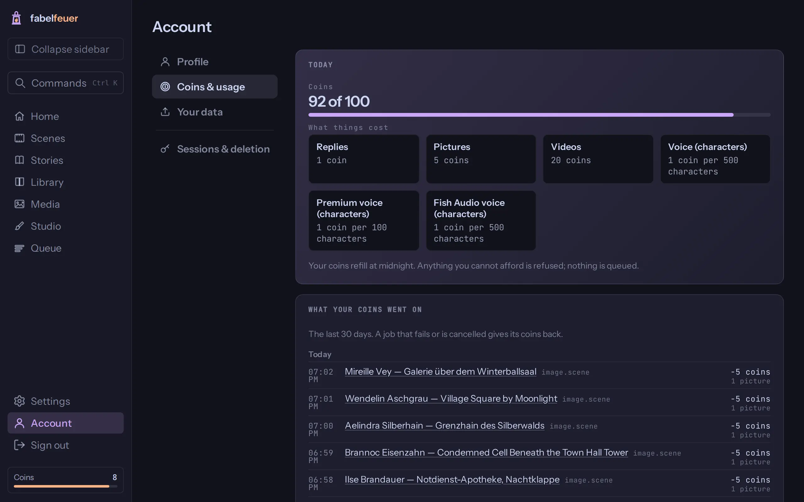 Coins &amp; usage: today's balance, the prices, and where your coins went.